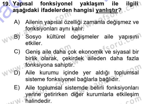 Aile Sosyolojisi Dersi 2015 - 2016 Yılı (Final) Dönem Sonu Sınav Soruları 19. Soru