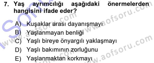 Aile Sosyolojisi Dersi 2015 - 2016 Yılı (Final) Dönem Sonu Sınav Soruları 7. Soru