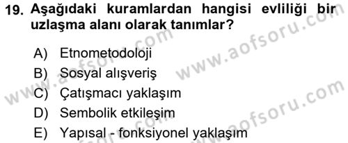 Aile Sosyolojisi Dersi 2016 - 2017 Yılı 3 Ders Sınav Soruları 19. Soru
