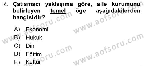 Aile Sosyolojisi Dersi 2016 - 2017 Yılı (Vize) Ara Sınav Soruları 4. Soru