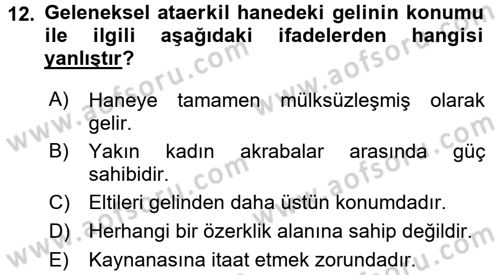 Aile Sosyolojisi Dersi 2016 - 2017 Yılı (Final) Dönem Sonu Sınav Soruları 12. Soru