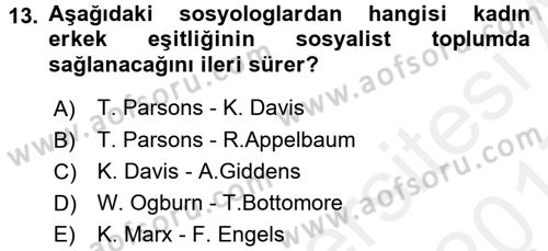 Aile Sosyolojisi Dersi 2016 - 2017 Yılı (Final) Dönem Sonu Sınav Soruları 13. Soru
