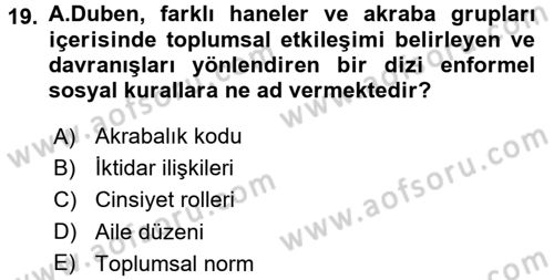 Aile Sosyolojisi Dersi 2016 - 2017 Yılı (Final) Dönem Sonu Sınav Soruları 19. Soru