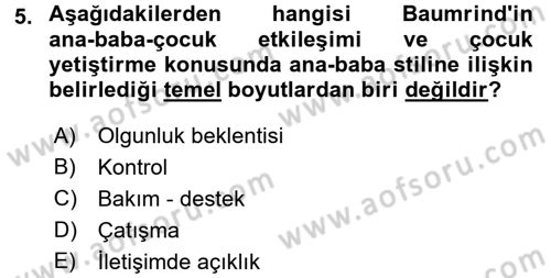 Aile Sosyolojisi Dersi 2016 - 2017 Yılı (Final) Dönem Sonu Sınav Soruları 5. Soru