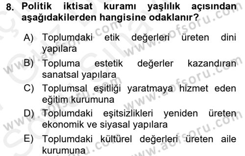 Aile Sosyolojisi Dersi 2016 - 2017 Yılı (Final) Dönem Sonu Sınav Soruları 8. Soru