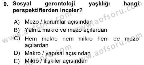 Aile Sosyolojisi Dersi 2016 - 2017 Yılı (Final) Dönem Sonu Sınav Soruları 9. Soru