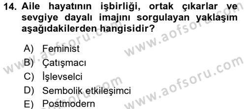 Aile Sosyolojisi Dersi 2017 - 2018 Yılı 3 Ders Sınav Soruları 14. Soru