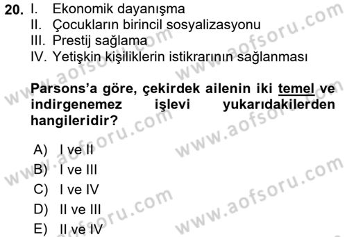 Aile Sosyolojisi Dersi 2017 - 2018 Yılı 3 Ders Sınav Soruları 20. Soru