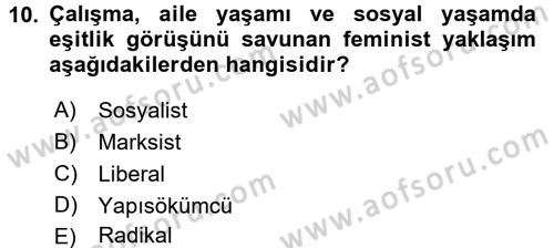 Aile Sosyolojisi Dersi 2017 - 2018 Yılı (Vize) Ara Sınav Soruları 10. Soru