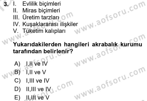 Aile Sosyolojisi Dersi 2017 - 2018 Yılı (Vize) Ara Sınavı 3. Soru