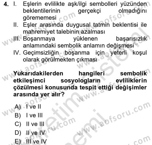 Aile Sosyolojisi Dersi 2017 - 2018 Yılı (Vize) Ara Sınav Soruları 4. Soru