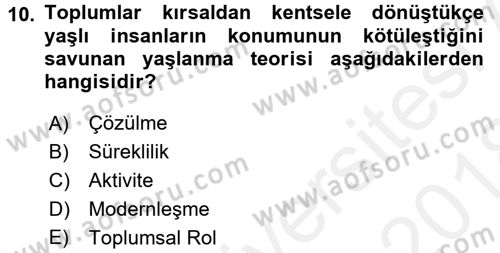 Aile Sosyolojisi Dersi 2017 - 2018 Yılı (Final) Dönem Sonu Sınav Soruları 10. Soru