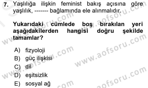 Aile Sosyolojisi Dersi 2017 - 2018 Yılı (Final) Dönem Sonu Sınav Soruları 7. Soru