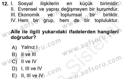 Aile Sosyolojisi Dersi 2018 - 2019 Yılı (Vize) Ara Sınavı 12. Soru