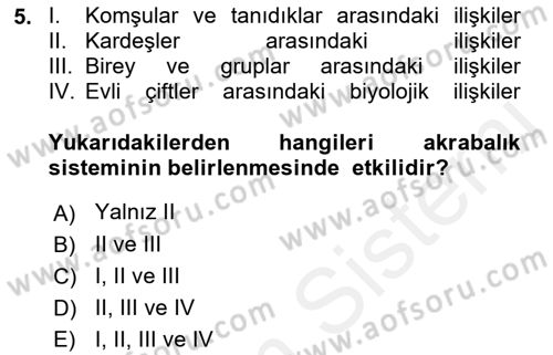 Aile Sosyolojisi Dersi 2018 - 2019 Yılı (Vize) Ara Sınavı 5. Soru