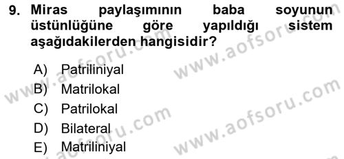 Aile Sosyolojisi Dersi 2018 - 2019 Yılı (Vize) Ara Sınavı 9. Soru