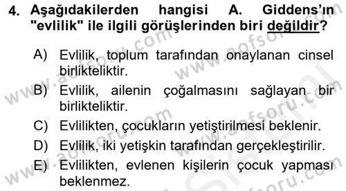 Aile Sosyolojisi Dersi 2018 - 2019 Yılı (Final) Dönem Sonu Sınav Soruları 4. Soru