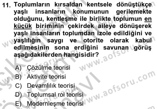 Aile Sosyolojisi Dersi 2018 - 2019 Yılı Yaz Okulu Sınavı 11. Soru