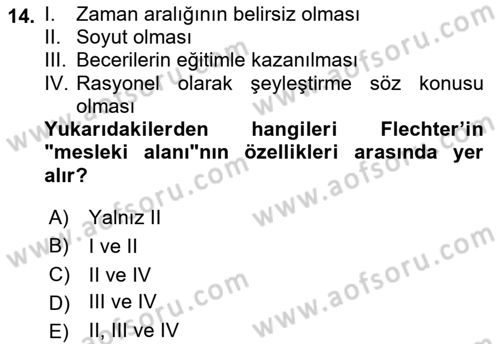 Aile Sosyolojisi Dersi 2018 - 2019 Yılı Yaz Okulu Sınavı 14. Soru