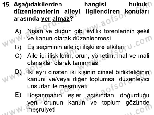 Aile Sosyolojisi Dersi 2019 - 2020 Yılı (Final) Dönem Sonu Sınav Soruları 15. Soru