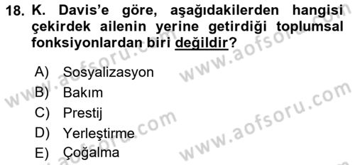 Aile Sosyolojisi Dersi 2019 - 2020 Yılı (Final) Dönem Sonu Sınavı 18. Soru