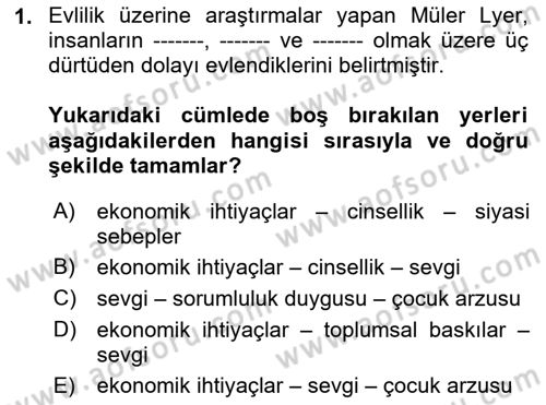 Aile Sosyolojisi Dersi 2021 - 2022 Yılı (Vize) Ara Sınav Soruları 1. Soru
