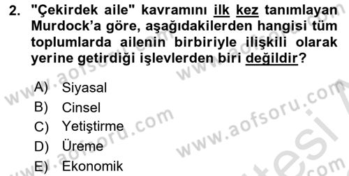 Aile Sosyolojisi Dersi Ara Sınavı Deneme Sınav Soruları 2. Soru