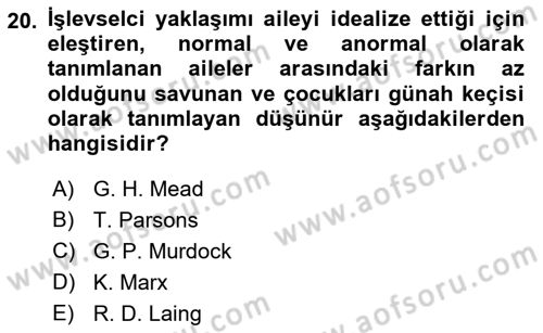 Aile Sosyolojisi Dersi Ara Sınavı Deneme Sınav Soruları 20. Soru