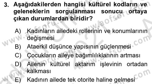 Aile Sosyolojisi Dersi Ara Sınavı Deneme Sınav Soruları 3. Soru