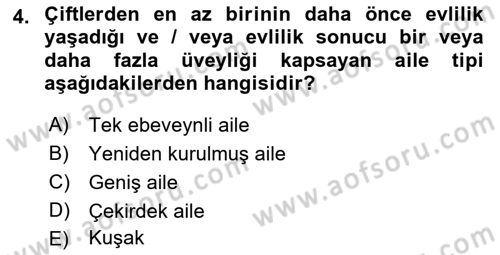 Aile Sosyolojisi Dersi 2021 - 2022 Yılı (Vize) Ara Sınavı 4. Soru