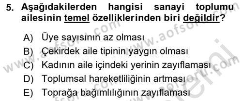 Aile Sosyolojisi Dersi Ara Sınavı Deneme Sınav Soruları 5. Soru