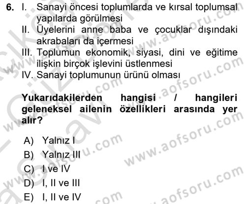 Aile Sosyolojisi Dersi Ara Sınavı Deneme Sınav Soruları 6. Soru
