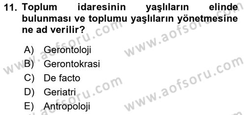 Aile Sosyolojisi Dersi 2021 - 2022 Yılı (Final) Dönem Sonu Sınav Soruları 11. Soru