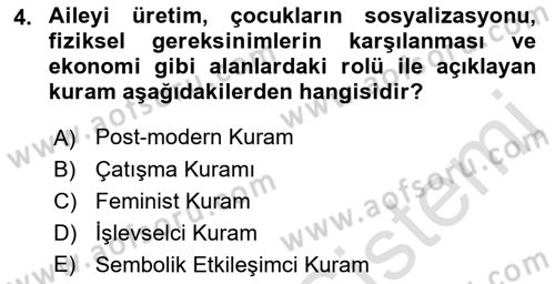 Aile Sosyolojisi Dersi 2021 - 2022 Yılı (Final) Dönem Sonu Sınav Soruları 4. Soru