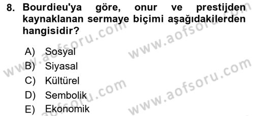 Aile Sosyolojisi Dersi 2021 - 2022 Yılı (Final) Dönem Sonu Sınav Soruları 8. Soru