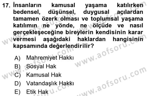 Aile Sosyolojisi Dersi 2021 - 2022 Yılı Yaz Okulu Sınav Soruları 17. Soru