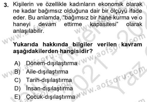 Aile Sosyolojisi Dersi 2021 - 2022 Yılı Yaz Okulu Sınav Soruları 3. Soru