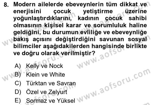 Aile Sosyolojisi Dersi 2021 - 2022 Yılı Yaz Okulu Sınav Soruları 8. Soru