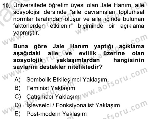 Aile Sosyolojisi Dersi Ara Sınavı Deneme Sınav Soruları 10. Soru
