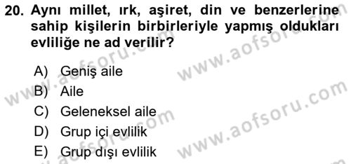 Aile Sosyolojisi Dersi Ara Sınavı Deneme Sınav Soruları 20. Soru