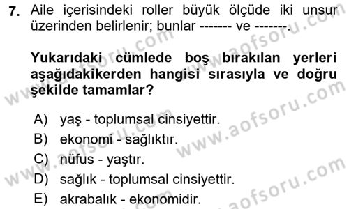 Aile Sosyolojisi Dersi Ara Sınavı Deneme Sınav Soruları 7. Soru