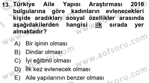 Aile Sosyolojisi Dersi 2022 - 2023 Yılı (Final) Dönem Sonu Sınav Soruları 13. Soru