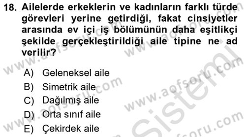 Aile Sosyolojisi Dersi 2022 - 2023 Yılı (Final) Dönem Sonu Sınav Soruları 18. Soru