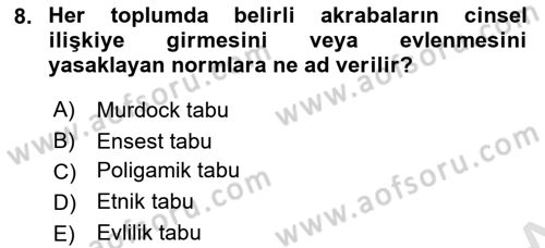 Aile Sosyolojisi Dersi 2022 - 2023 Yılı (Final) Dönem Sonu Sınav Soruları 8. Soru