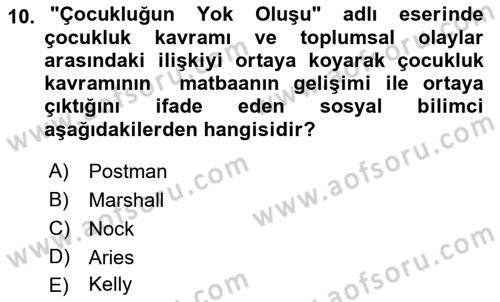 Aile Sosyolojisi Dersi 2022 - 2023 Yılı Yaz Okulu Sınav Soruları 10. Soru