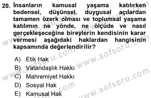 Aile Sosyolojisi Dersi 2022 - 2023 Yılı Yaz Okulu Sınav Soruları 20. Soru