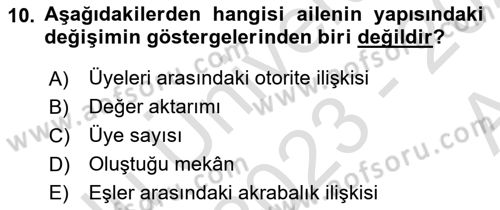 Aile Sosyolojisi Dersi 2023 - 2024 Yılı (Vize) Ara Sınav Soruları 10. Soru