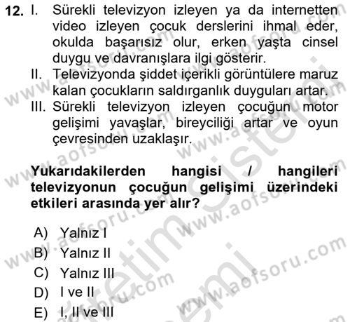 Aile Sosyolojisi Dersi 2023 - 2024 Yılı (Vize) Ara Sınav Soruları 12. Soru