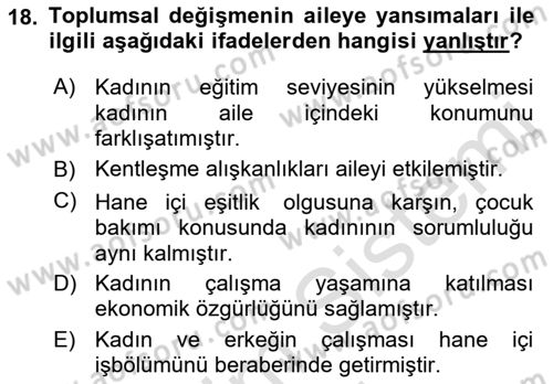 Aile Sosyolojisi Dersi 2023 - 2024 Yılı (Vize) Ara Sınav Soruları 18. Soru
