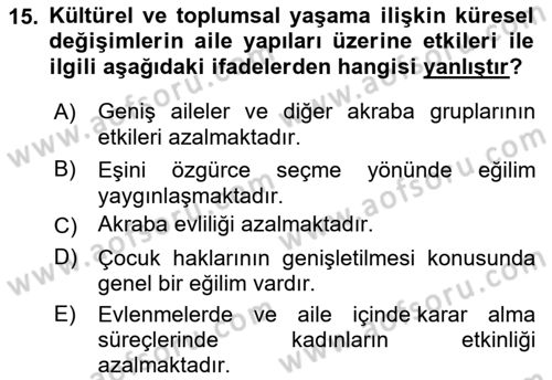 Aile Sosyolojisi Dersi 2023 - 2024 Yılı (Final) Dönem Sonu Sınav Soruları 15. Soru